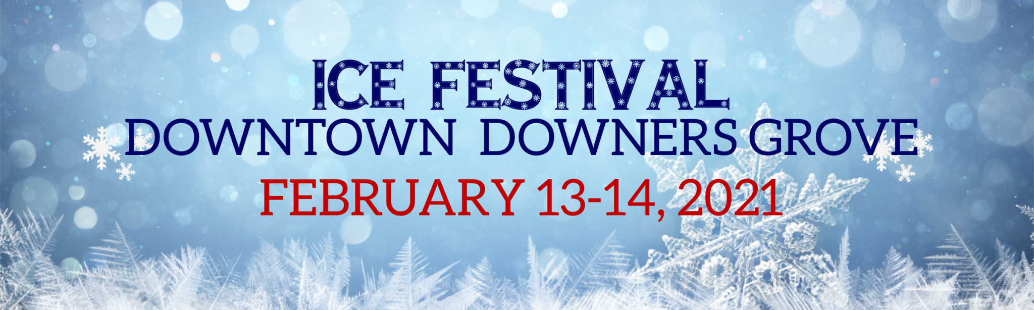 Ice Festival Downtown Downers Grove Downtown Downers Grove Management