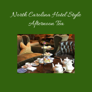 North Carolina Hotel Style Afternoon Tea